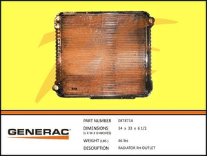 Generac 087871A RADIATOR RH OUTLET Product is OBSOLETE Dropshipped from Manufacturer