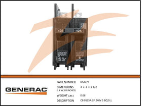 Generac 0A2077 CB 0125A 2P 240V S BQ2 LL Product is OBSOLETE Dropshipped from Manufacturer