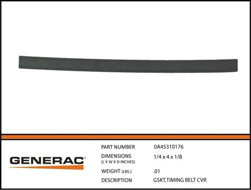 Generac 0A45310176 GSKT TIMING BELT CVR Product is OBSOLETE Dropshipped from Manufacturer
