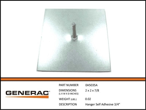 Generac 0A5035A HANGER SELF Adhesive 3/4 Dropshipped from Manufacturer OBSOLETE