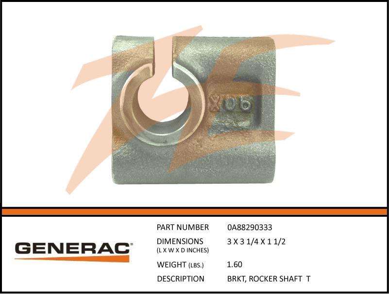Generac 0A88290333 Bracket , Rocker SHAFT Product is OBSOLETE Dropshipped from Manufacturer