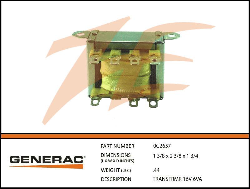 Generac 0C2657 TRANSFRMR 16V 6VA Product is OBSOLETE Dropshipped from Manufacturer