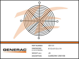 Generac 0D1131 GUARD,FAN Dropshipped from Manufacturer