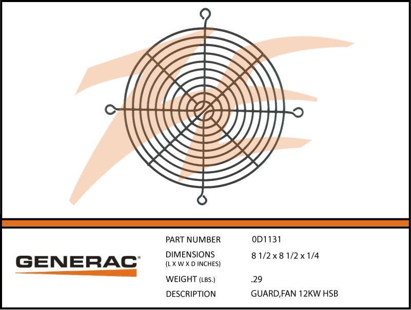 Generac 0D1131 GUARD,FAN Dropshipped from Manufacturer