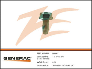 Generac 0D4662 SCREW HHTR 5/16-18 X 3/4 Dropshipped from Manufacturer