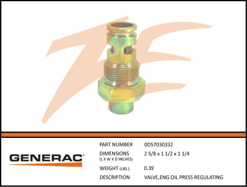 Generac 0D57030332 Valve,Engine Oil PRESS REGULATING Product is OBSOLETE Dropshipped from Manufacturer