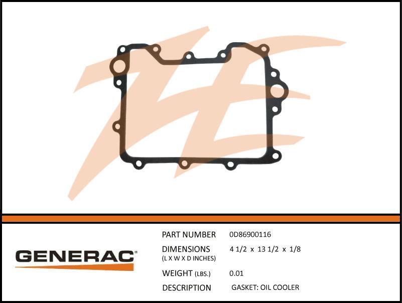 Generac 0D86900116 Gasket: Oil COOLER Product is OBSOLETE Dropshipped from Manufacturer
