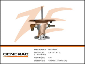 Generac 0E10280SRV  Carburetor   Assembly  1.5L SERVICE ONLY Product is OBSOLETE Dropshipped from Manufacturer OBSOLETE