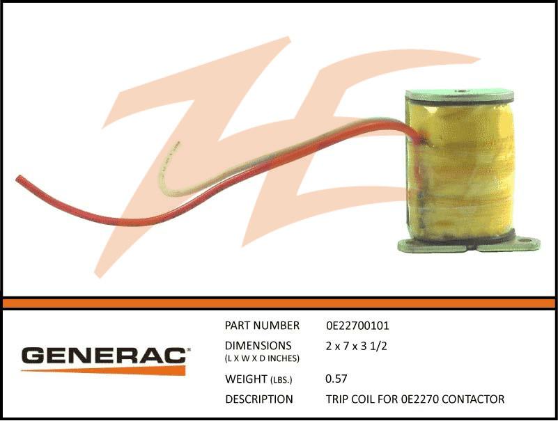 Generac 0E22700101 TRIP Coil FOR 0E2270 CONTACTOR Product is OBSOLETE Dropshipped from Manufacturer