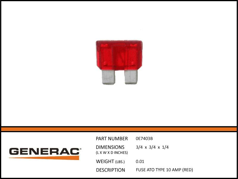 Generac 0E7403B Fuse ATO TYPE 10 AMP (RED) Dropshipped from Manufacturer