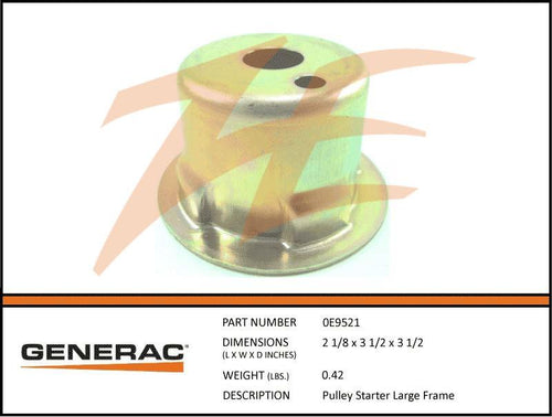 Generac 0E9521 PULLEY Starter LARGE Frame Product is OBSOLETE Dropshipped from Manufacturer