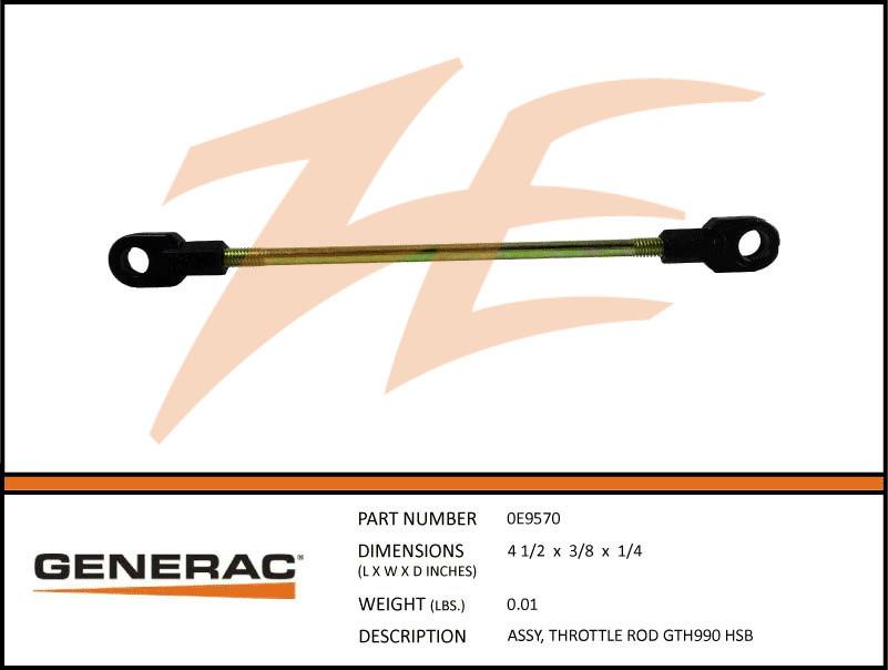 Generac 0E9570 Assembly  THROTTLE ROD GTH990 HSB Dropshipped from Manufacturer