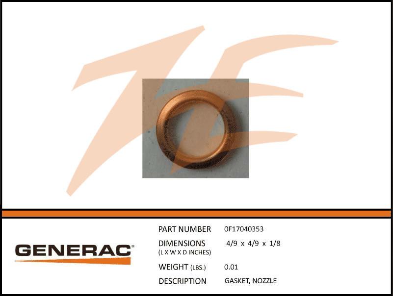 Generac 0F17040353 Gasket, NOZZLE Dropshipped from Manufacturer