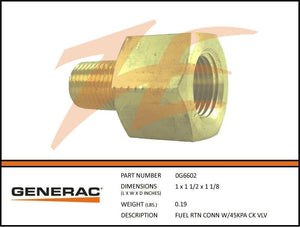 Generac 0G6602 Fuel Return Connection w/ 45KPA Check Valve Dropshipped from Manufacturer