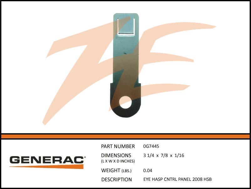 Generac 0G7445 Breaker Door Hasp Dropshipped from Manufacturer