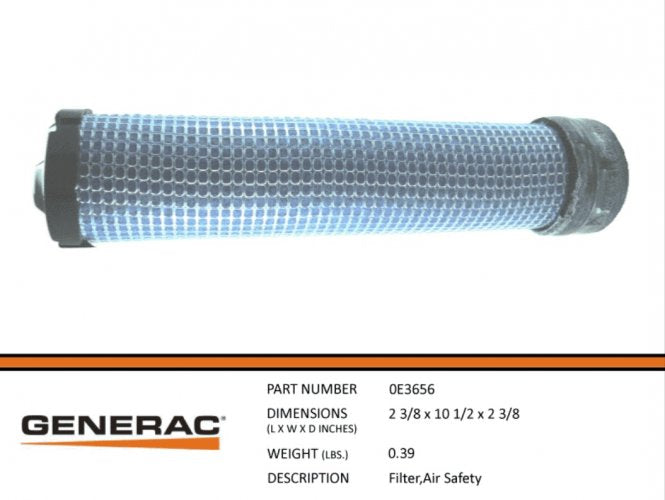 Generac 0E3656 FILTER,Air SAFETY Product is OBSOLETE Dropshipped from Manufacturer